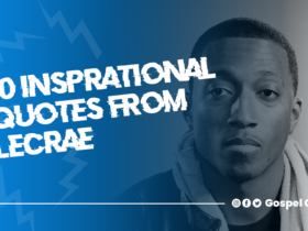 10 inspirational quots from Lacrae