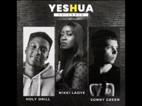 Nikki Laoye Teams Up with Holy Drill and Sonny Green for Drill Version of "Yeshua"