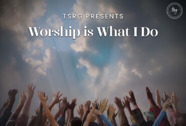 Worship is What I do