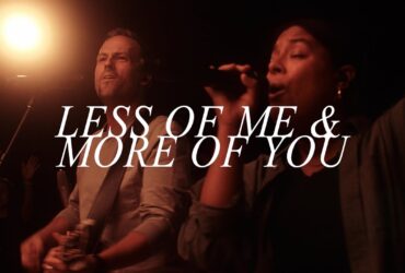 Austin Stone Worship Delivers Heartfelt Message with "Less Of Me & More Of You"