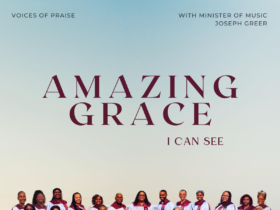 Voices of Praise Releases Debut Single 'Amazing Grace (I Can See)' Voices of Praise Amazing Grace