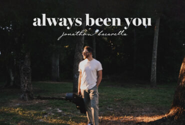 Jonathan Bacarella Always Been You