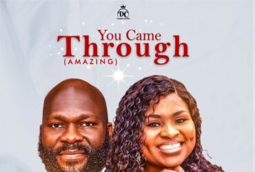 You Came Through - Amazing