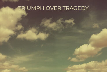 TRIUMPH OVER TRAGEDY Artwork
