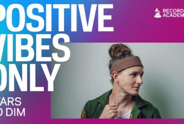 Stars Go Dim Featured On GRAMMY’s Positive Vibes Only Series