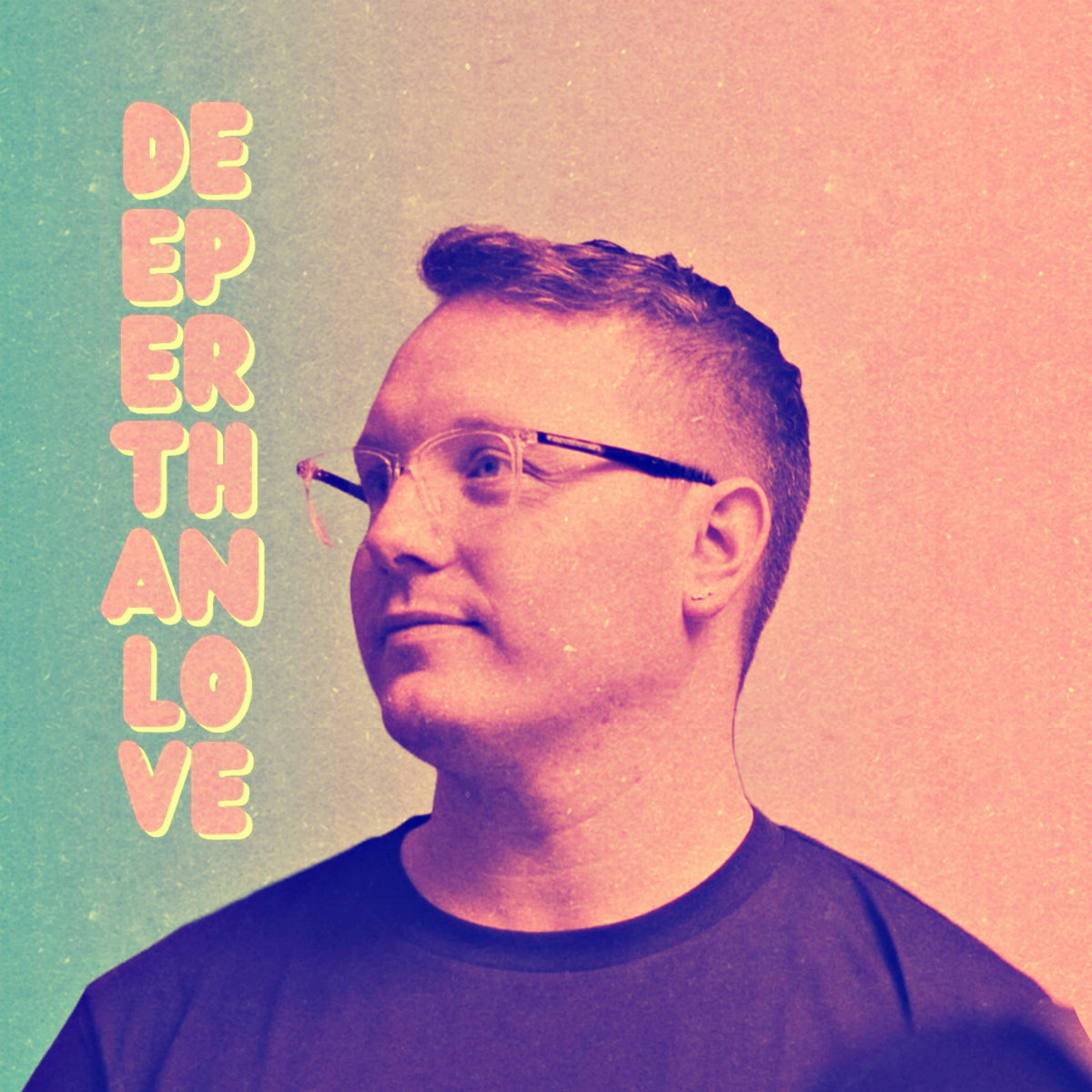 Peter Glasby Deeper Than Love