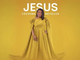 Louvena Releases New Worship Single “JESUS” Louvena JESUS