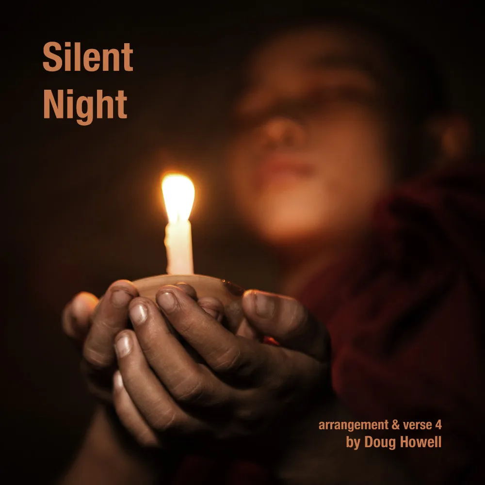 Doug Howell Offers Reflective Take on Classic Carol “Silent Night” Doug Howell Silent Night