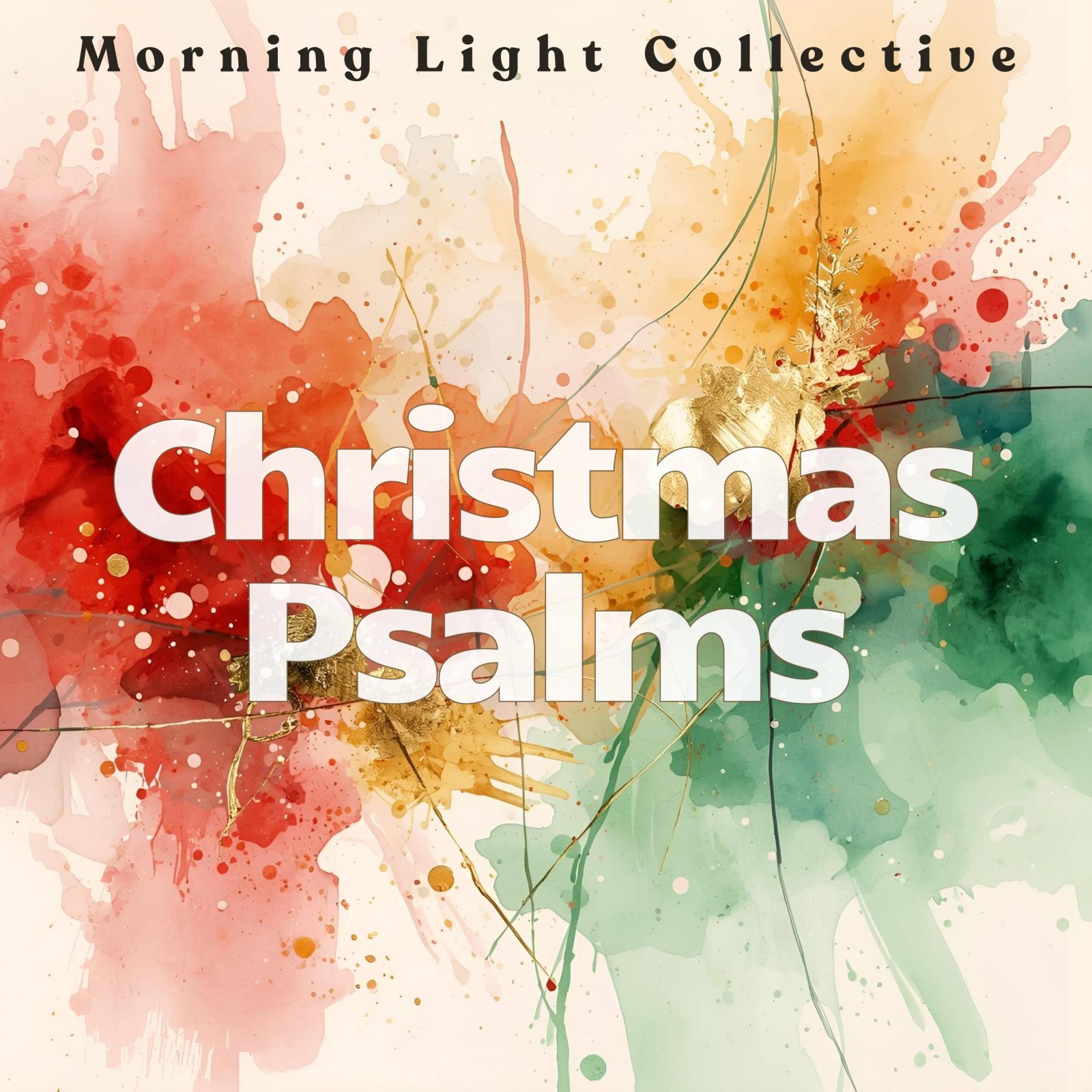 Morning Light Collective Releases “Christmas Psalms” Album Christmas Psalms