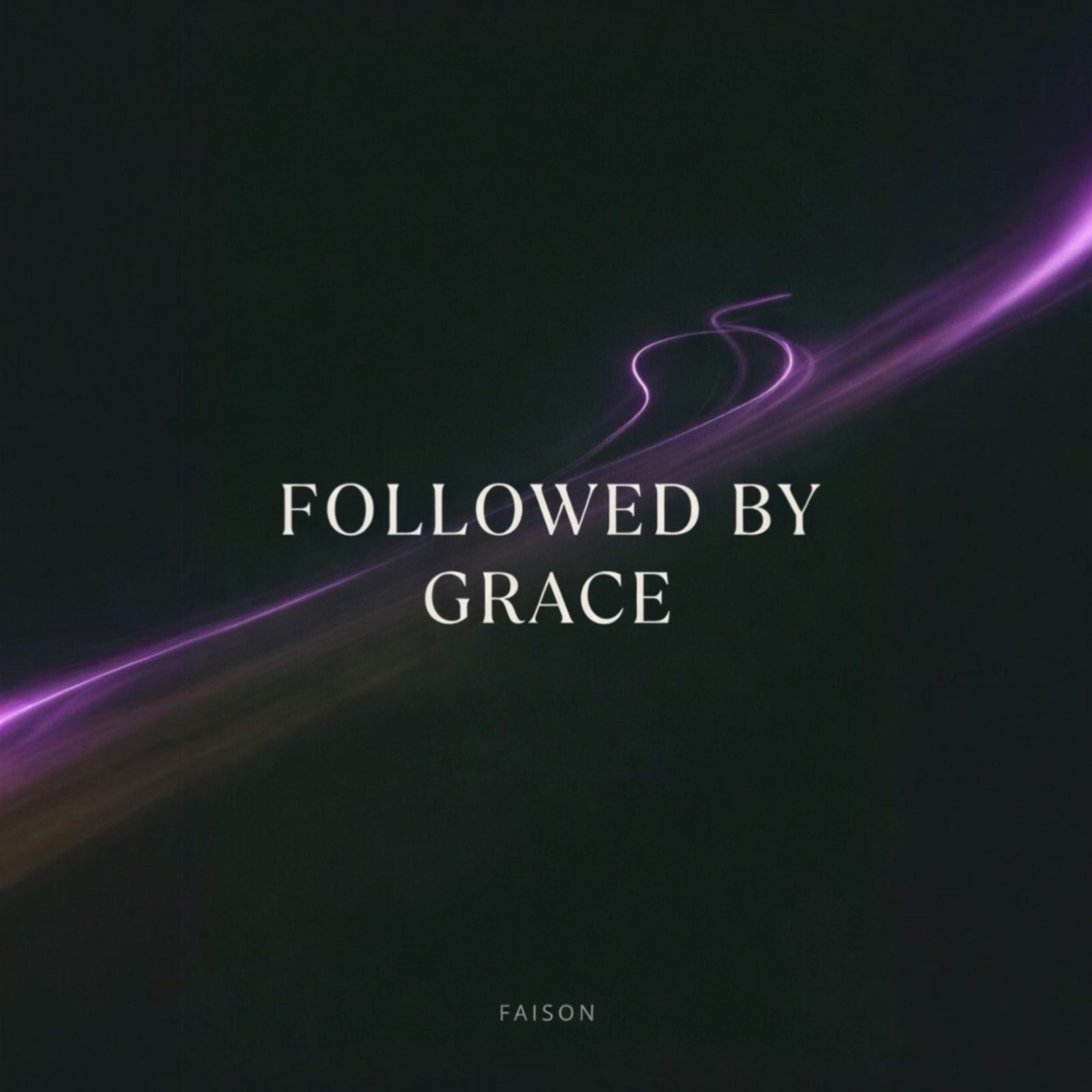 Christian Artist Faison releases Redemption on New Single “Followed By Grace” Christian Artist Faison releases Redemption on New Single “Followed By Grace”
