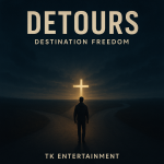 Destination Freedom Releases Faith-Filled Album “Detours”