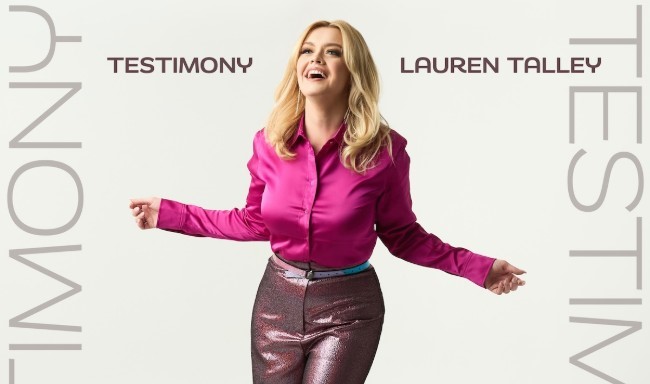 Lauren Talley Turns Personal Faith Into Powerful ‘Testimony’ Lauren Talley Testimony